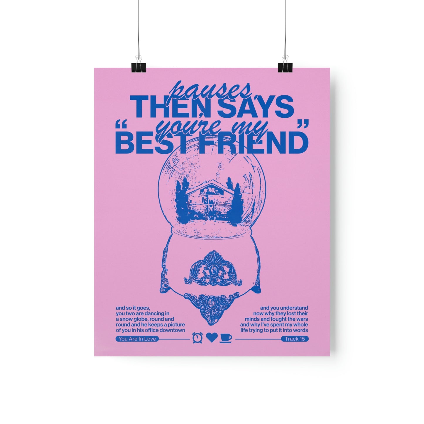 You Are In Love Poster Print