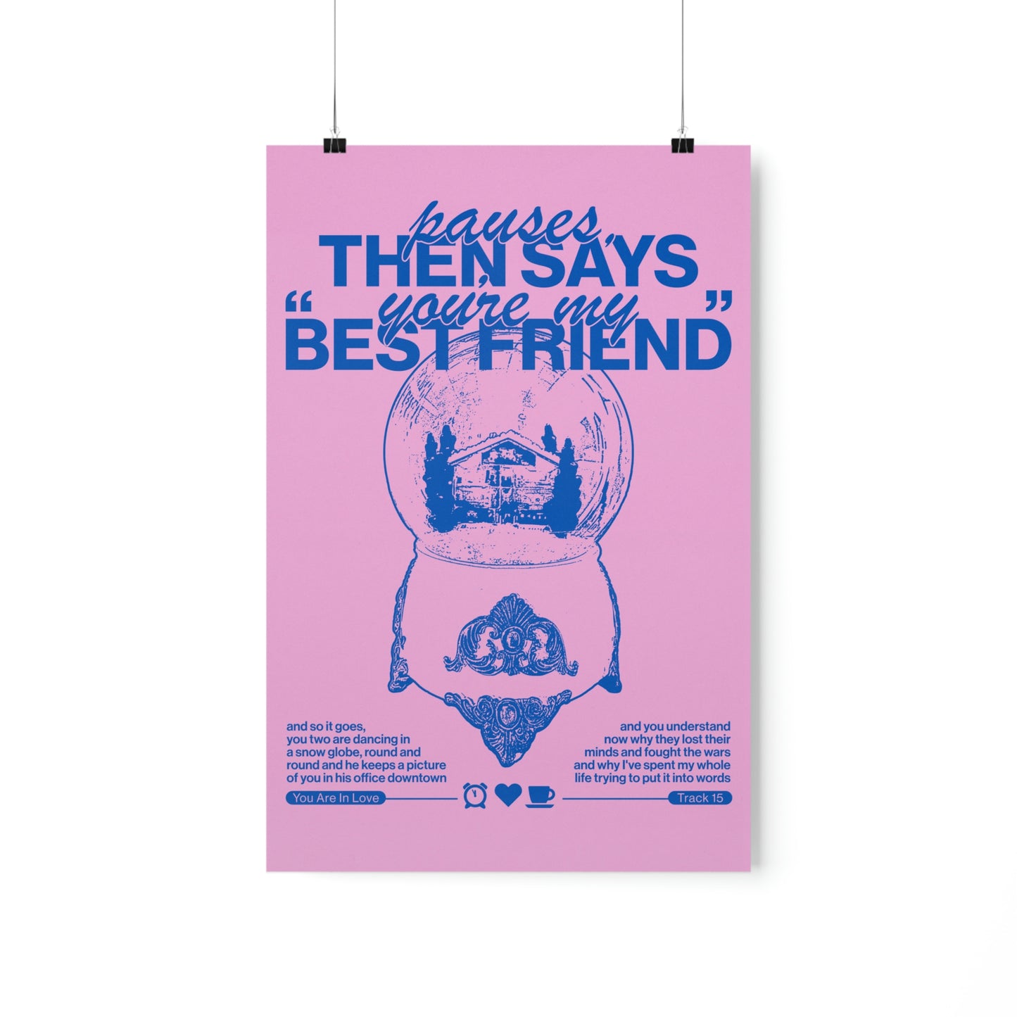 You Are In Love Poster Print