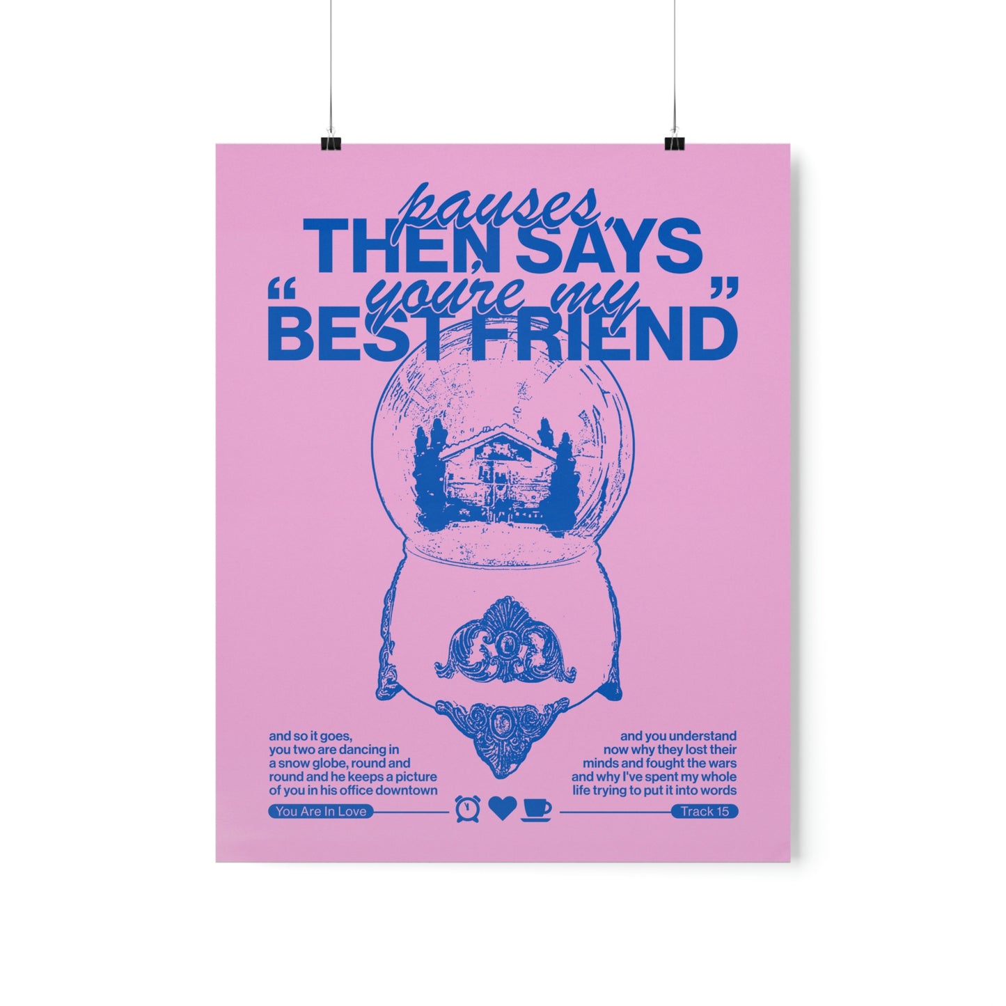 You Are In Love Poster Print