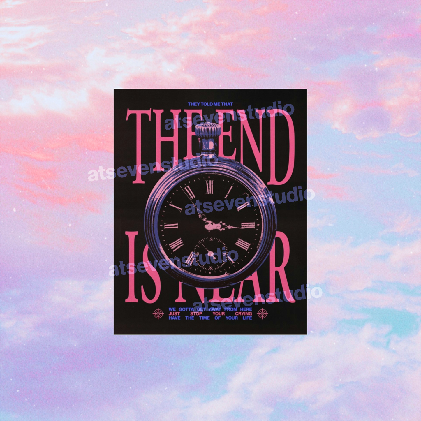 Sign of The Times (the End is Near) Poster Print