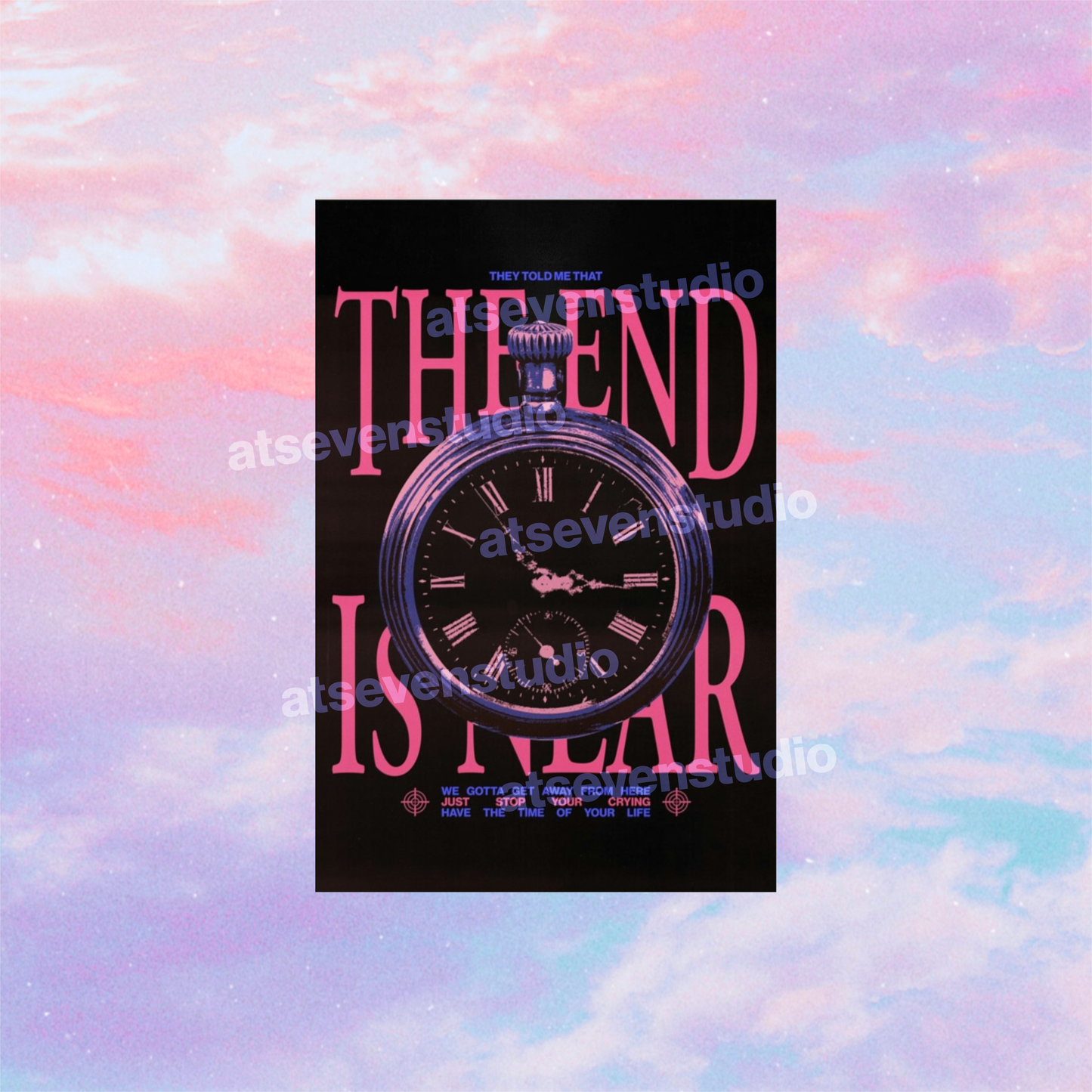 Sign of The Times (the End is Near) Poster Print