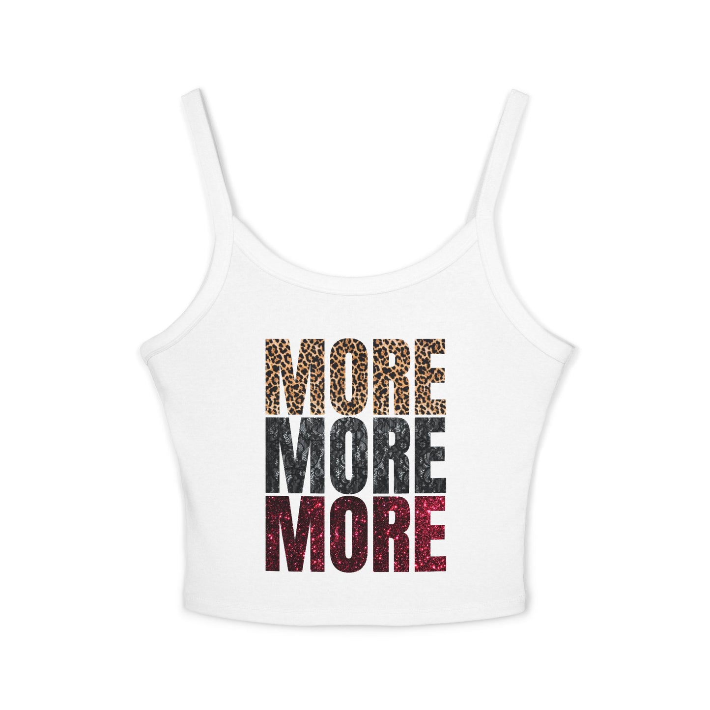 MORE MORE MORE tank top