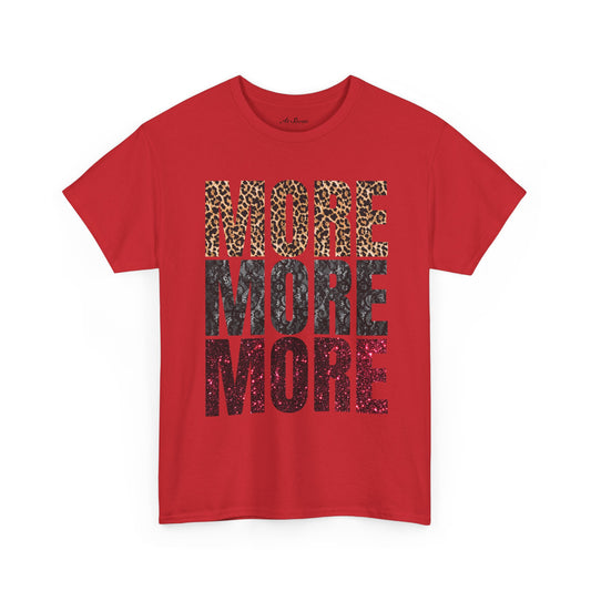 MORE MORE MORE regular tee