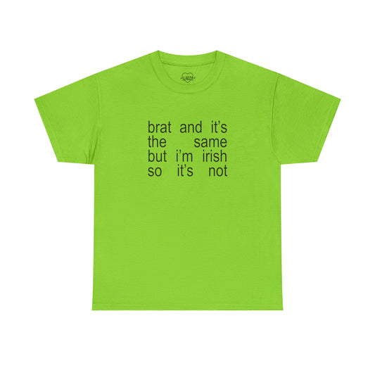 Irish Brat regular tee