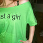 Just A Girl Regular Tee