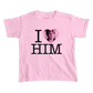 I Love Him CUSTOM baby tee