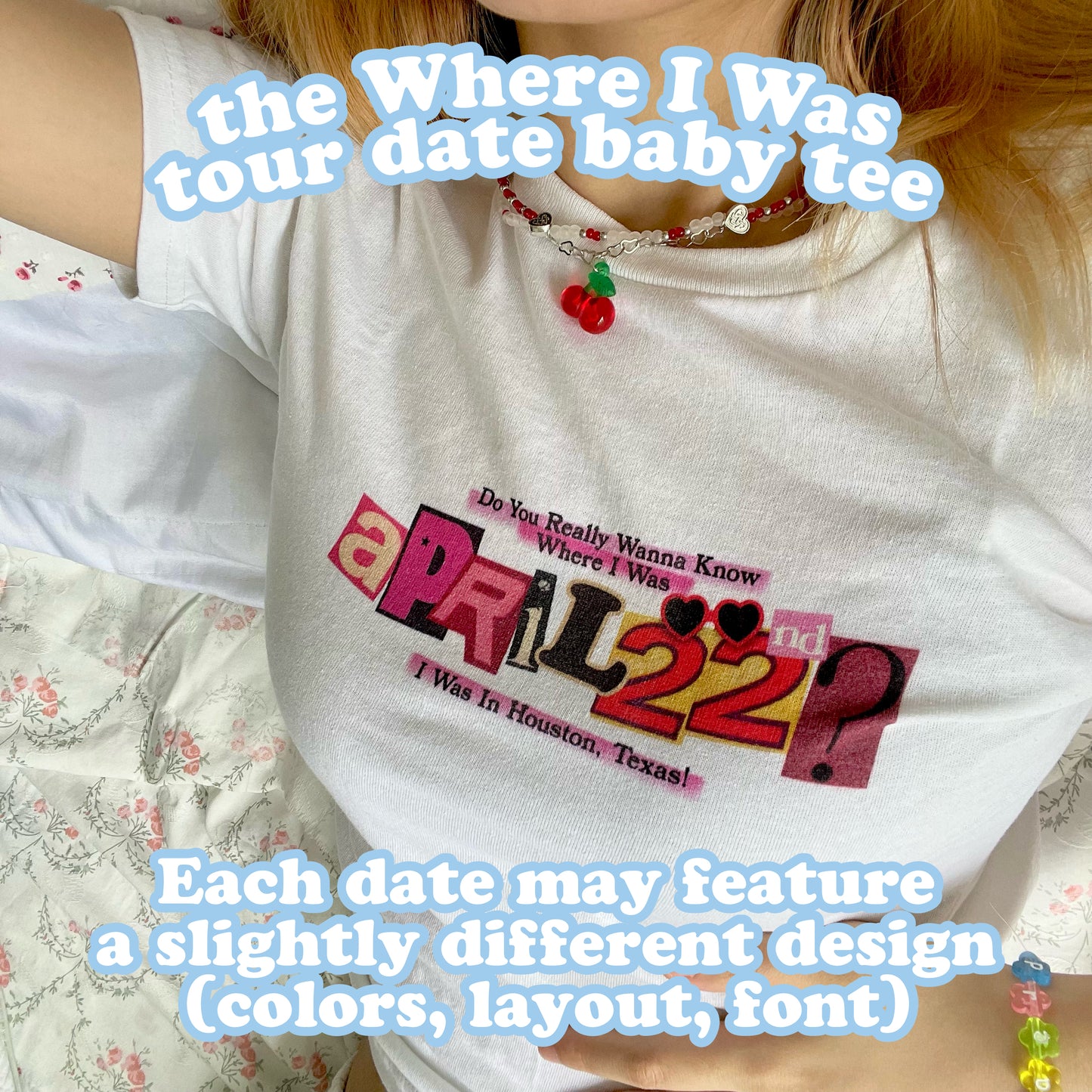 Where I Was Baby Tee (Tour Date)